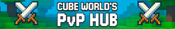 Cube World's PvP Hub